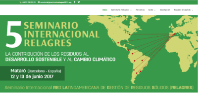 5a edició del Seminari Internacional de la Xarxa Llatinoamericana de Gestió de Residus Sòlids (Relagres).